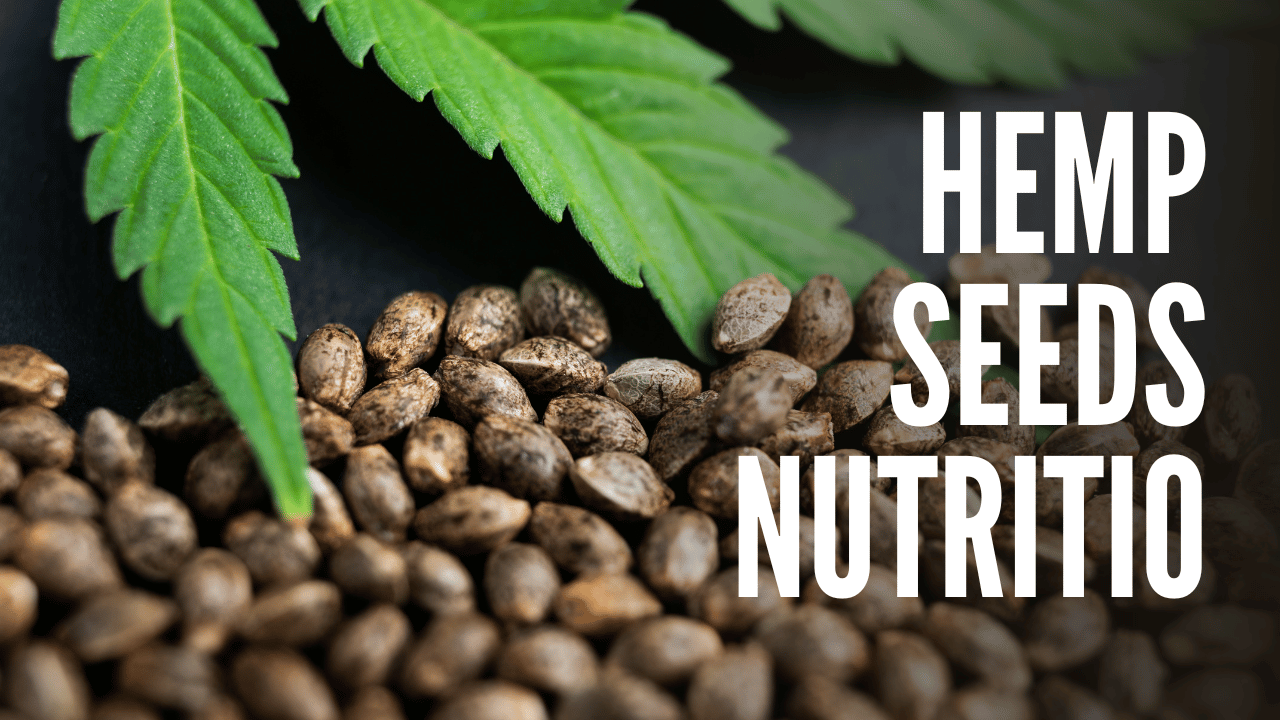 hemp seeds nutrition benefits